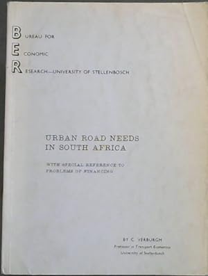 Image du vendeur pour Urban Road Needs in South Africa [Bureau for Economic Research - University of Stellenbosch] mis en vente par Chapter 1