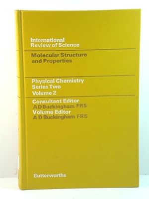 Physical Chemistry Series Two, Volume 2: Molecular Structure and Properties (MTP International Re...