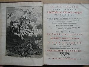 Valerii Maximi Libri Novem Factorum Dictorumque Memorabilium: Cum notis integris Henrici Loriti G...