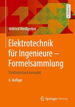 Imagen del vendedor de Elektrotechnik fr Ingenieure - Formelsammlung a la venta por Rheinberg-Buch Andreas Meier eK