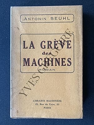 Imagen del vendedor de LA GREVE DES MACHINES a la venta por Yves Grgoire