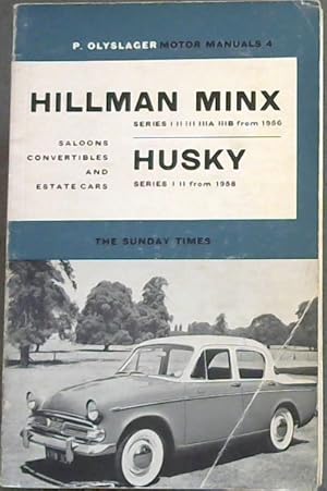 Bild des Verkufers fr Hillman Minx Series 1,2,3,3a,3b from 1956 & Hillman Husky, series 1, 2 from 1958 zum Verkauf von Chapter 1