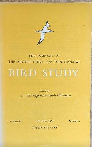 Bild des Verkufers fr Bird Study (The journal of the British Trust for Ornithology) December 1969 Vol 16 No 4 / David Lack "The numbers of bird species on islands" / H B Ginn "The use of annual ringing and nest record card totals, as indications of population levels" / W R P Bourne "Seabird Group, Interim Report 1968-69" zum Verkauf von Shore Books