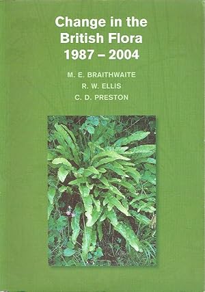 Imagen del vendedor de Change in the British Flora, 1987-2004 a la venta por Godley Books