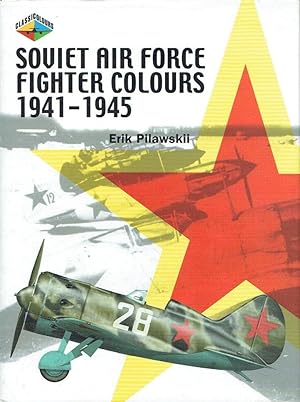 Immagine del venditore per Soviet Air Force Fighter Colours 1941-1945 venduto da Godley Books