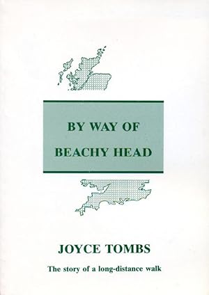 By Way of Beachy Head: The Story of a Long Walk