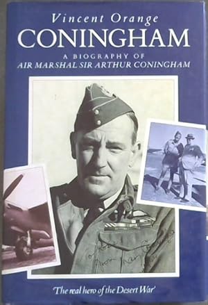 Image du vendeur pour Coningham: A Biography of Air Marshal Sir Arthur Coningham mis en vente par Chapter 1