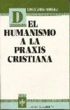 Imagen del vendedor de DEL HUMANISMO A LA PRAXIS CRISTIANA a la venta por Agapea Libros