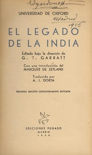 El legado de la India. Editado bajo la direccion de G. T. Garratt. Con una introduccion del marqu...