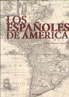 Imagen del vendedor de ESPAOLES DE AMERICA, LOS a la venta por TERAN LIBROS