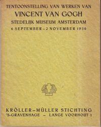 Tentoonstelling van werken van Vincent Van Gogh Stedelijk museum msterdam 1930