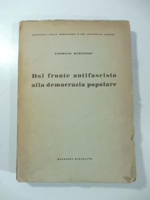 Immagine del venditore per Dal fronte popolare antifascista alla democrazia popolare venduto da Coenobium Libreria antiquaria