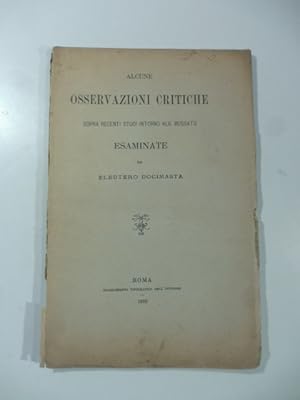 Alcune osservazioni critiche sopra recenti studi intorno Alb. Mussato esaminate da Eleutero Docim...