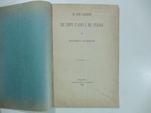 Bild des Verkufers fr Di due canzoni del conte D'Arco e del Filicaia zum Verkauf von Coenobium Libreria antiquaria