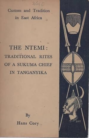 Image du vendeur pour The Ntemi: Traditional Rites of a Sukuma Chief in Tanganyika mis en vente par C P Books Limited