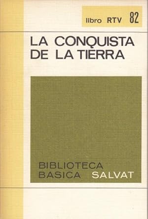 Imagen del vendedor de LA CONQUISTA DE LA TIERRA. a la venta por Librera Vobiscum