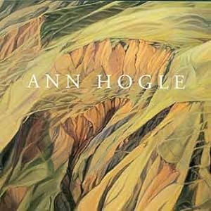 Ann Hogle: The Refocused Frame. (Signed by author.)
