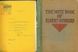 Seller image for The Note Book Of Elbert Hubbard: mottos, epigrams, short essays, passages, orphic sayings and preachments : coined from a life of love, laughter and work. Includes Typed Letter Signed by Elbert Hubbard to Dr. Charles E. Rice, December 8, 1911. Original First Edition. for sale by Wittenborn Art Books