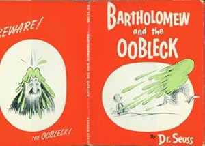Dust Jacket for Bartholomew And The Oobleck. Price clipped; code 60/90 on DJ flap, which suggests...