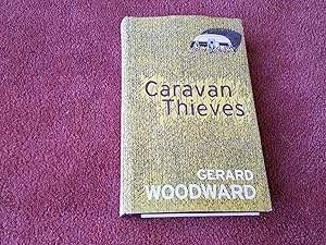 Seller image for CARAVAN THIEVES for sale by Ron Weld Books