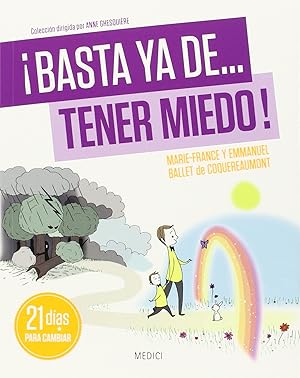 Seller image for Basta ya. de tener miedo for sale by Imosver