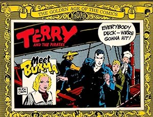 Terry and the Pirates: Meet Burma by Milton Caniff (Signed)