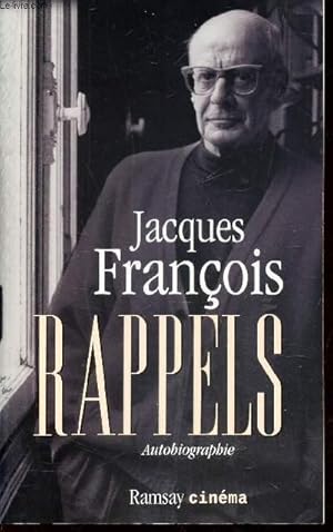 Image du vendeur pour RAPPELS - AUTOBIOGRAPHIE. mis en vente par Le-Livre