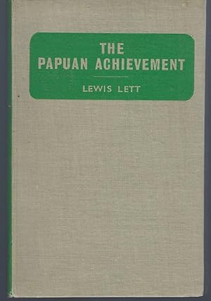 The Papuan Achievement