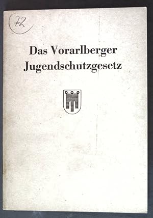 Imagen del vendedor de Das Vorarlberger Jugendschutzgesetz mit erluternden Bemerkungen; a la venta por books4less (Versandantiquariat Petra Gros GmbH & Co. KG)