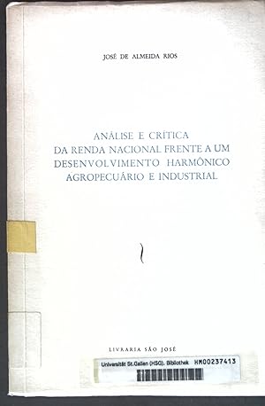 Seller image for Analise e critica da renda nacional frente a um desenvolvimento harmonico agropecuario e industrial; for sale by books4less (Versandantiquariat Petra Gros GmbH & Co. KG)