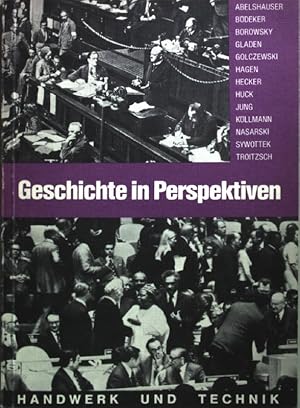 Bild des Verkufers fr Geschichte in Perspektiven: von der franzsischen Revolution bis zur Gegenwart. zum Verkauf von books4less (Versandantiquariat Petra Gros GmbH & Co. KG)