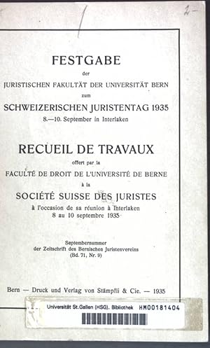 Bild des Verkufers fr Festgabe der Juristischen Fakultt der Universitt Bern zum Schweizerischen Juristentag 1935 / Recueil de Travaux offert par la facult de droit de l'universit de Berne  la Socit Suisse des Juristes; Zeitschrift ds Bernischen Juristenvereins, Band LXXI, Heft 9; zum Verkauf von books4less (Versandantiquariat Petra Gros GmbH & Co. KG)