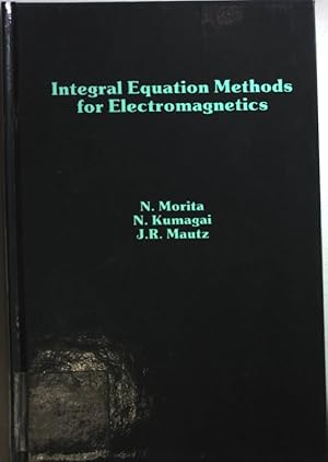 Integral Equation Methods for Electromagnetics.