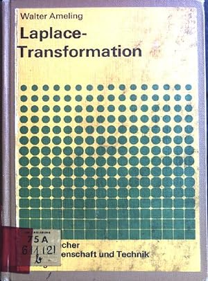 Bild des Verkufers fr Laplace-Transformation. Studienbcher Naturwissenschaft und Technik ; Bd. 7 zum Verkauf von books4less (Versandantiquariat Petra Gros GmbH & Co. KG)
