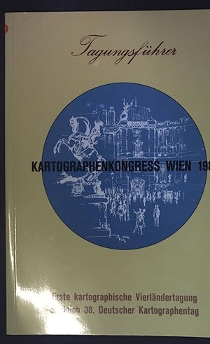 Immagine del venditore per Tagungsfhrer Kartographenkongre Wien 1989: Erst kartographische Vierlndertagung, zugleich 38. Deutscher Kartographentag; venduto da books4less (Versandantiquariat Petra Gros GmbH & Co. KG)