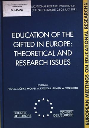 Seller image for Education of the Gifted in Europe: Theoretical and Research Issues. European Meetings on Educational Research, Part A : Vol 28; for sale by books4less (Versandantiquariat Petra Gros GmbH & Co. KG)