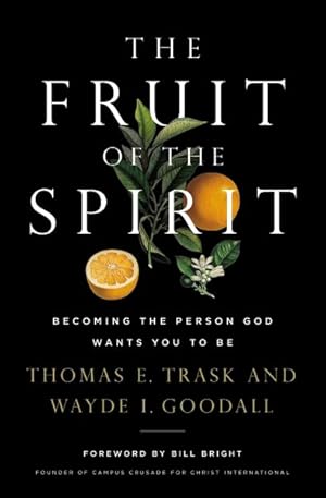 Seller image for Fruit of the Spirit : Becoming the Person God Wants You to Be for sale by GreatBookPrices