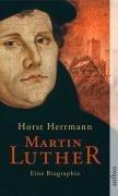 Bild des Verkufers fr Martin Luther : eine Biographie. Horst Herrmann / Aufbau-Taschenbcher ; 1933 zum Verkauf von Antiquariat Buchhandel Daniel Viertel