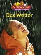 Imagen del vendedor de Das Wetter. a la venta por Antiquariat Buchhandel Daniel Viertel