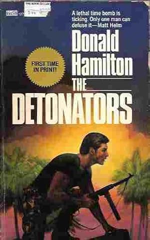 The Detonators (A Matt Helm Thriller #22)