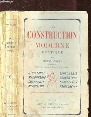 Seller image for LA CONSTRUCTION MODERNE PRATIQUE - for sale by Le-Livre