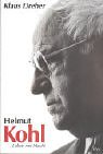 Bild des Verkufers fr Helmut Kohl : Leben mit Macht. Klaus Dreher zum Verkauf von Modernes Antiquariat an der Kyll