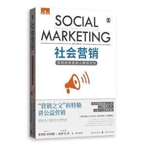 Image du vendeur pour Social marketing: how to change the behavior of the target population (fifth edition)(Chinese Edition) mis en vente par liu xing