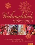 Seller image for Weihnachtlich dekorieren for sale by Chapitre.com : livres et presse ancienne