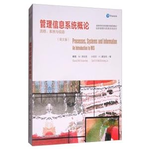 Seller image for Introduction to management information system. processes. systems and information (English version) recommend teaching. bilingual teaching in universities series information management and information system(Chinese Edition) for sale by liu xing