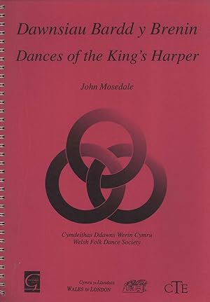 Seller image for Dawnsiau Bardd y Brenin, Circa 1785 = Dances of the King's Harper, Circa 1785 for sale by Masalai Press