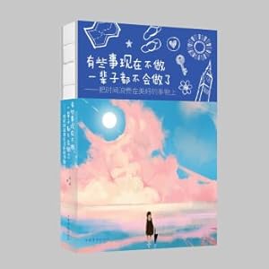 Imagen del vendedor de Some things don't do now. never did: wasting time on the good things(Chinese Edition) a la venta por liu xing