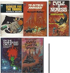 Seller image for "KENNETH BULMER" FIRST EDITION NOVELS: Worlds for the Taking / To Outrun Doomsday / Cycle of Nemesis / On the Symb-Socket Circuit / Roller Coaster World for sale by John McCormick