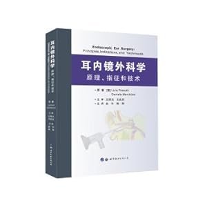 Seller image for Ear endoscope surgery: principles. indications and techniques(Chinese Edition) for sale by liu xing