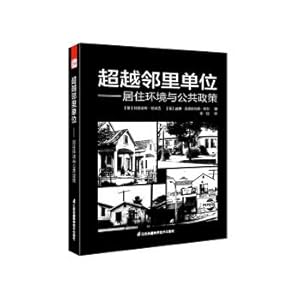 Imagen del vendedor de Beyond the neighborhood unit living environment and public policy(Chinese Edition) a la venta por liu xing